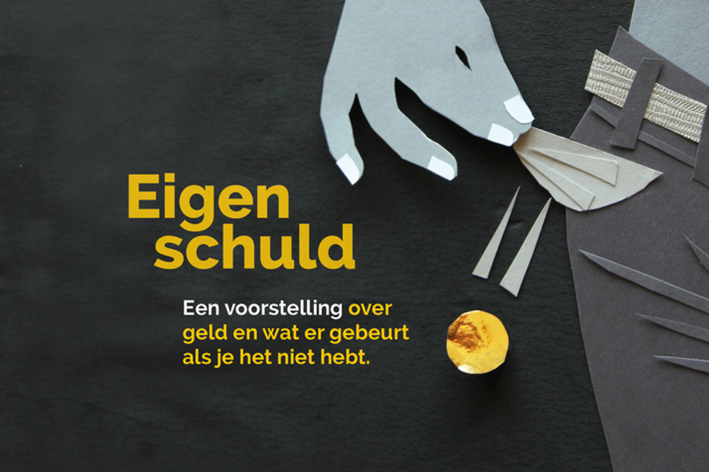 Affiche voor de voorstelling 'Eigen schuld'